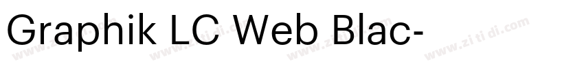 Graphik LC Web Blac字体转换 Graphik LC Web Blac字体转换